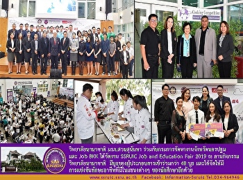 International College Suan Sunandha,
together with the Department of
Employment, Nakhon Pathom and Job BKK,
held the SSRUIC Job and Education Fair
2019.